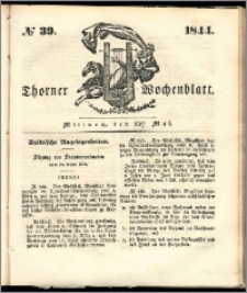 Thorner Wochenblatt 1844, No. 39 + Beilage, Thorner wöchentliche Beitung