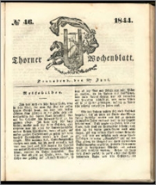 Thorner Wochenblatt 1844, No. 46 + Beilage, Thorner wöchentliche Beitung