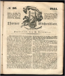 Thorner Wochenblatt 1844, No. 96 + Beilage, Zweite, Dritte Beilage, Thorner wöchentliche Beitung