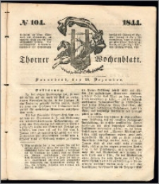 Thorner Wochenblatt 1844, No. 104 + Beilage