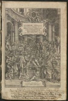 Andreae Vesalii Brvxellensis, Invictissimi Caroli V. Imperatoris medici, de Humani corporis fabrica Libri septem