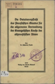 Die Dotationspflicht des Preußischen Staates für die allgemeine Verwaltung der Evangelischen Kirche der altpreußischen Union