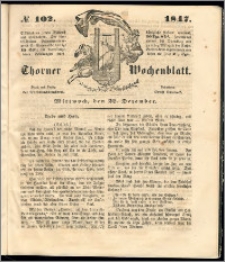 Thorner Wochenblatt 1847, No. 102 + Beilage