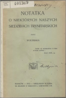 Notatka o niektórych naszych siedzibach trynitarskich