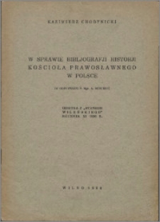 W sprawie bibliografii historii kościoła prawosławnego w Polsce