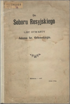 Do Soboru Rosyjskiego list otwarty Adama Orłowskiego