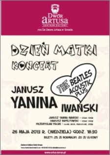 Dzień Matki koncert : Janusz Yanina Iwański : 26 maja 2013 : The Beatles Acoustic Plus