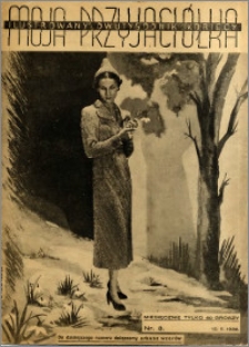 Moja Przyjaciółka : ilustrowany dwutygodnik kobiecy, 1938.02.10 nr 3