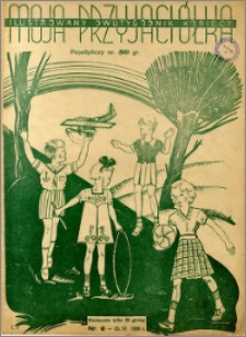 Moja Przyjaciółka : ilustrowany dwutygodnik kobiecy, 1938.04.25 nr 8