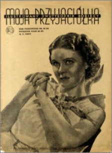 Moja Przyjaciółka : ilustrowany dwutygodnik kobiecy, 1939.02.10 nr 3