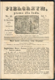 Pielgrzym, pismo religijne dla ludu 1873 nr 16