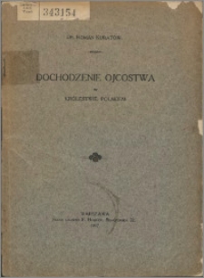 Dochodzenie ojcostwa w Królestwie Polskim