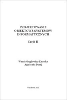 Projektowanie obiektowe systemów informatycznych : Część II