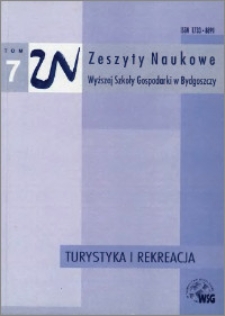 Zeszyty Naukowe Wyższej Szkoły Gospodarki w Bydgoszczy. T. 7 (2008), Turystyka i Rekreacja, Nr 5