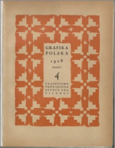 Grafika Polska 1928, R. 6 nr 4