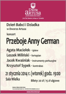 Dzień Babci i Dziadka w Dworze Artusa : koncert : Przeboje Anny German : 21 stycznia 2014 r.