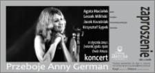 Przeboje Anny German : 21 stycznia 2014 r. koncert : zaproszenie dla 2 osób