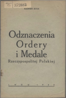 Odznaczenia, ordery i medale Rzeczypospolitej Polskiej