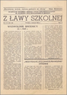 Z ławy szkolnej: Kwartalnik młodzieży szkolnej I Liceum Ogólnokształcącego im. Filomatów Ziemi Michałowskiej R. 1984, Nr. 2 - 3(35 - 36)