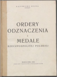Ordery, odznaczenia i medale Rzeczpospolitej Polskiej