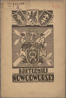 Jednodniówka : wydana z okazji uroczystości ku czci Bartłomieja Nowodworskiego : Tuchola dnia 3 czerwca 1934 r.
