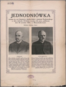 Jednodniówka : wydana ku czci Senatorów Jakóba Bojki i Andrzeja Średniawskiego w dniu obchodu 35-letniej rocznicy ich pracy publicznej dnia 28 września 1924 r. w Wierzchosławicach.