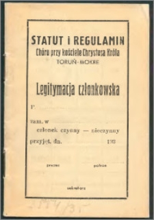 Statut i regulamin Chóru przy Kościele Chrystusa Króla, Toruń - Mokre : legitymacja członkowska