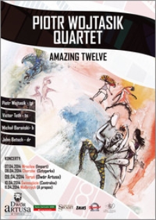 Piotr Wojtasik Quartet : Amazing twelwe : koncerty