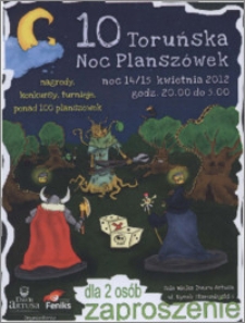 10 Toruńska Noc Planszówek : noc 14/15 kwietnia 2012 : zaproszenie dla 2 osób