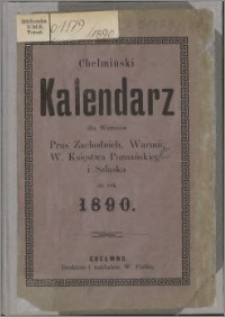 Chełmiński Kalendarz dla Wiarusów Prus Zachodnich, Warmii, W. Księstwa Poznańskiego i Szląska 1890