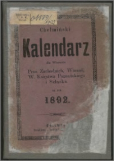 Chełmiński Kalendarz dla Wiarusów Prus Zachodnich, Warmii, W. Księstwa Poznańskiego i Szląska 1892