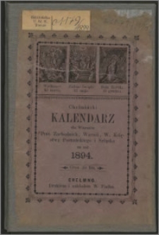 Chełmiński Kalendarz dla Wiarusów Prus Zachodnich, Warmii, W. Księstwa Poznańskiego i Szląska 1894