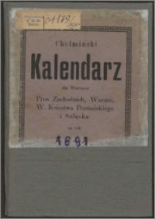 Chełmiński Kalendarz dla Wiarusów Prus Zachodnich, Warmii, W. Księstwa Poznańskiego i Szląska 1891