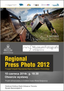 Regional Press Photo 2012 : 10 czerwca 2014 r. : otwarcie wystawy