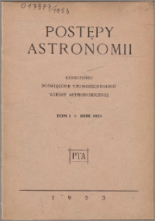 Postępy Astronomii 1953, T. 1 z. 1