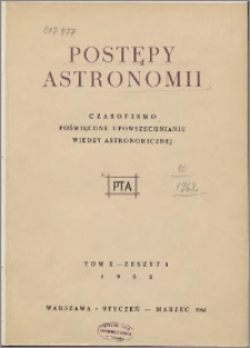 Postępy Astronomii 1962, T. 10 z. 1
