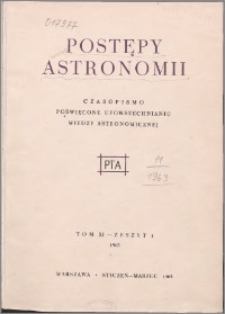 Postępy Astronomii 1963, T. 11 z. 1