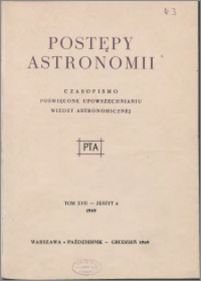 Postępy Astronomii 1969, T. 17 z. 4