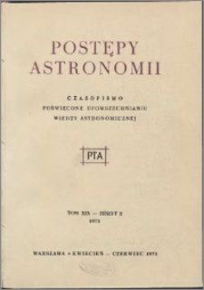 Postępy Astronomii 1971, T. 19 z. 2