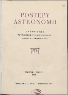 Postępy Astronomii 1974, T. 22 z. 3