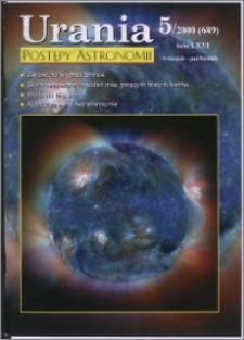 Urania - Postępy Astronomii 2000, T. 71 nr 5 (689)