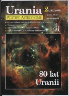 Urania - Postępy Astronomii 2002, T. 73 nr 2 (698)