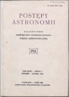 Postępy Astronomii 1984, T. 32 z. 1