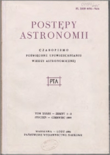 Postępy Astronomii 1985, T. 33 z. 1/2