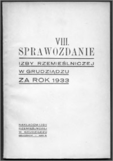 Sprawozdanie Izby Rzemieślniczej w Grudziądzu za Rok Obrachunkowy 1933