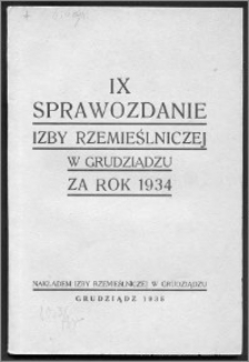 Sprawozdanie Izby Rzemieślniczej w Grudziądzu za Rok Obrachunkowy 1934