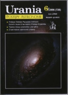 Urania - Postępy Astronomii 2006, T. 77 nr 6 (726)