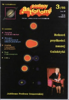 Postępy Astronomii 1995, T. 43 z. 3