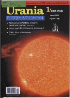 Urania - Postępy Astronomii 2010, T. 81 nr 1 (745)