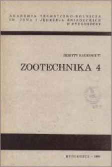 Zeszyty Naukowe. Zootechnika / Akademia Techniczno-Rolnicza im. Jana i Jędrzeja Śniadeckich w Bydgoszczy, z.4 (77), 1980